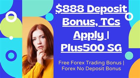 Start Trading with Plus500 and Get a S$888 Bonus.